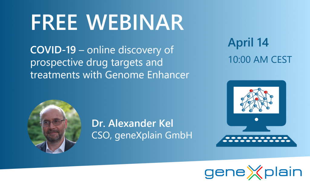 geneXplain's webseminar "COVID-19 – online discovery of prospective drug targets and treatments with Genome Enhancer"